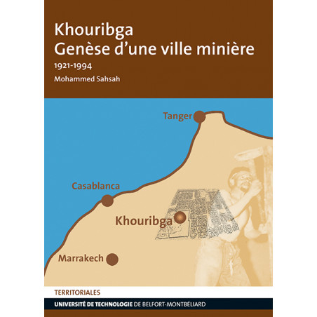 Livre broché : Khouribga, Genèse d’une ville minière