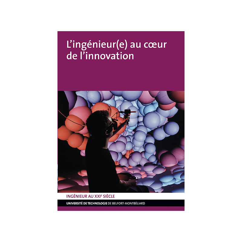 Livre broché : L'ingénieur(e) au cœur de l'innovation