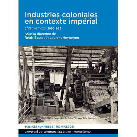 Livre numérique : Industries coloniales en contexte impérial