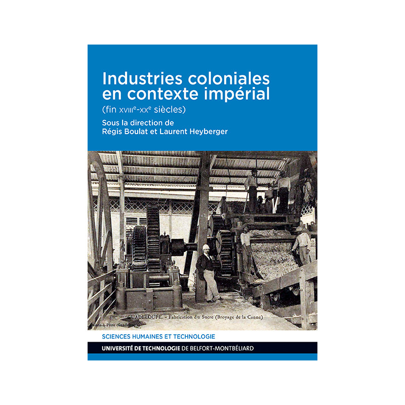 Ouvrage papier : Industries coloniales en contexte impérial