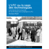 Livre broché : L'UTC ou la saga des technologues